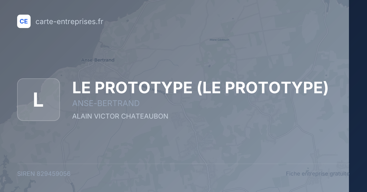 LE PROTOTYPE — 829459056 — fiche entreprise