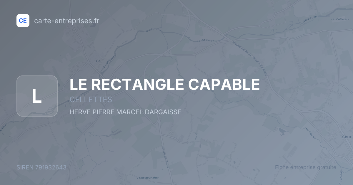 LE RECTANGLE CAPABLE — 791932643 — fiche entreprise