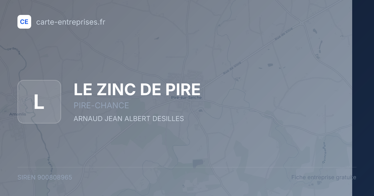 LE ZINC DE PIRE — 900808965 — fiche entreprise