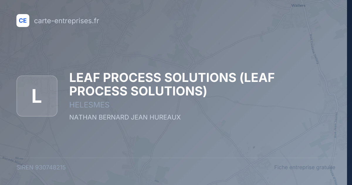 LEAF PROCESS SOLUTIONS — 930748215 — fiche entreprise