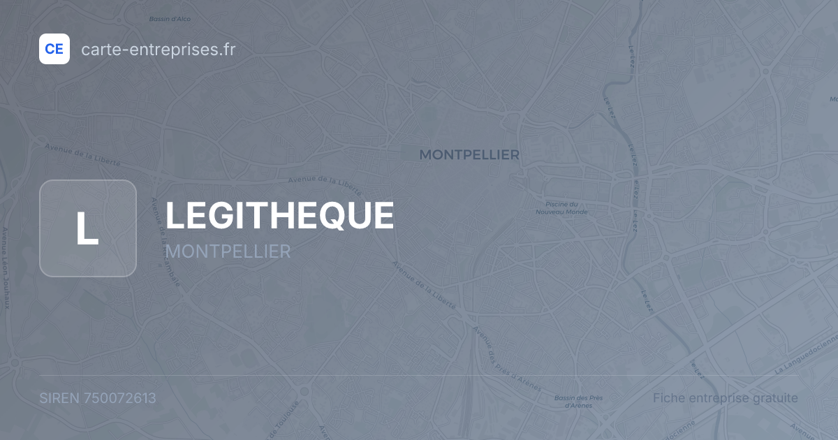 LEGITHEQUE — 750072613 — fiche entreprise