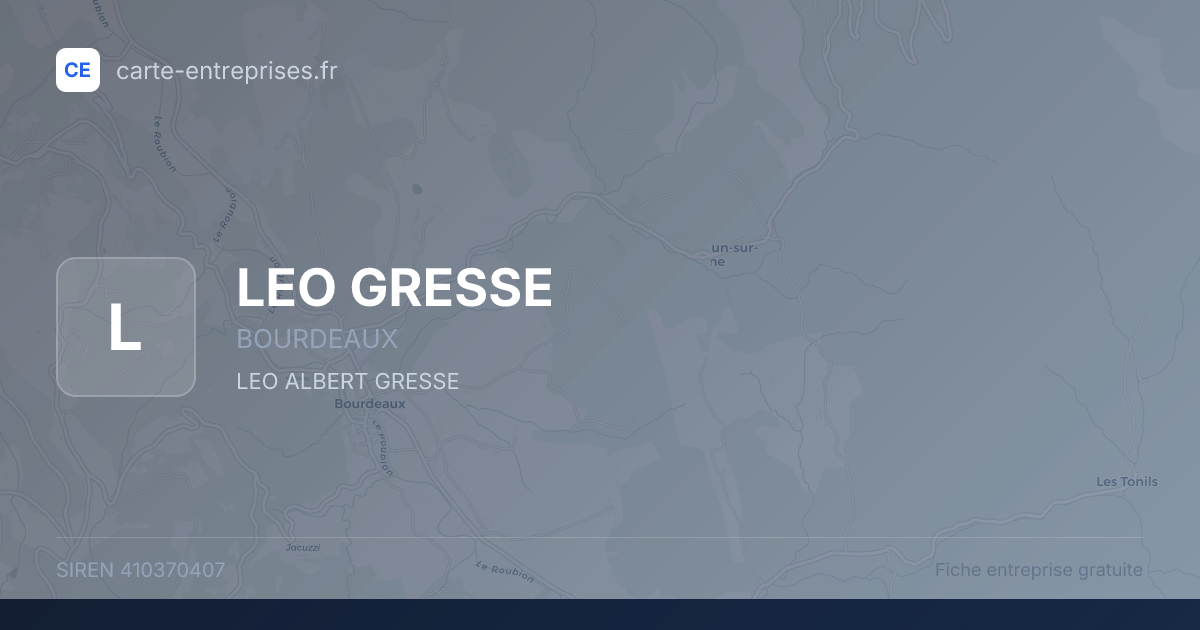 LEO GRESSE — 410370407 — fiche entreprise