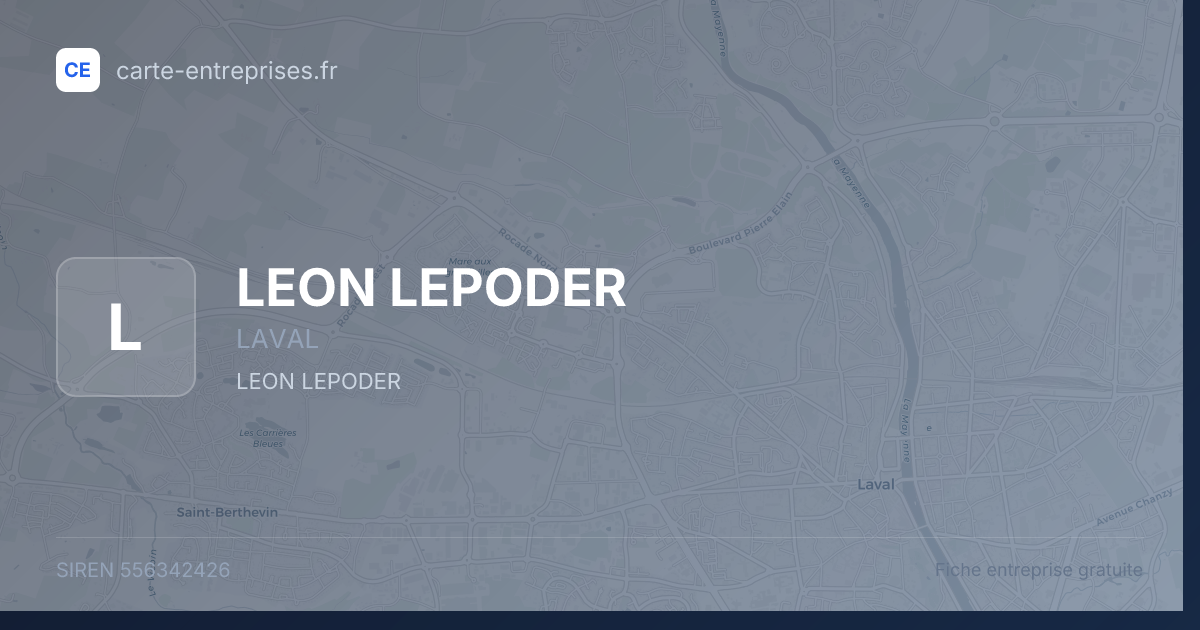 LEON LEPODER — 556342426 — fiche entreprise