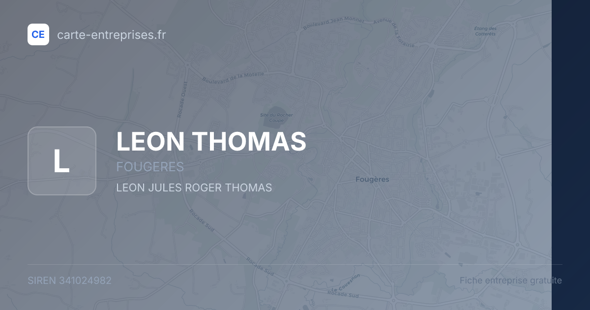 LEON THOMAS — 341024982 — fiche entreprise