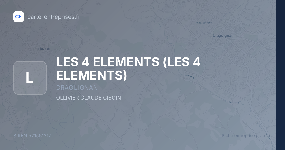 LES 4 ELEMENTS — 521551317 — fiche entreprise