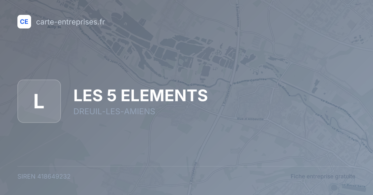 LES 5 ELEMENTS — 418649232 — fiche entreprise