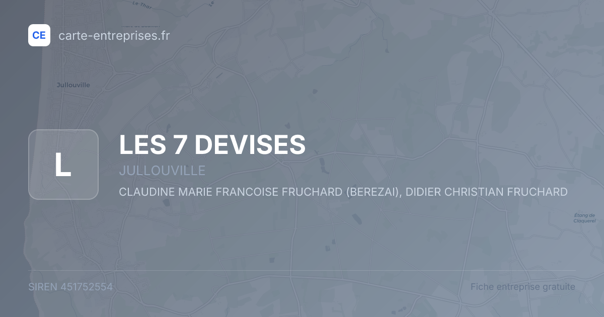 LES 7 DEVISES — 451752554 — fiche entreprise