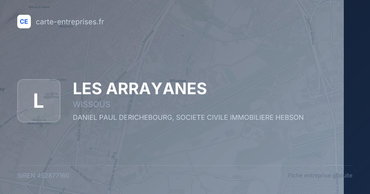 LES ARRAYANES — 452877160 — fiche entreprise