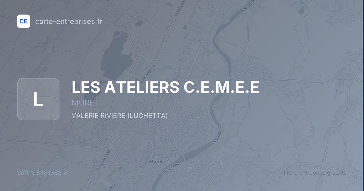 LES ATELIERS C.E.M.E.E — 848136818 — fiche entreprise