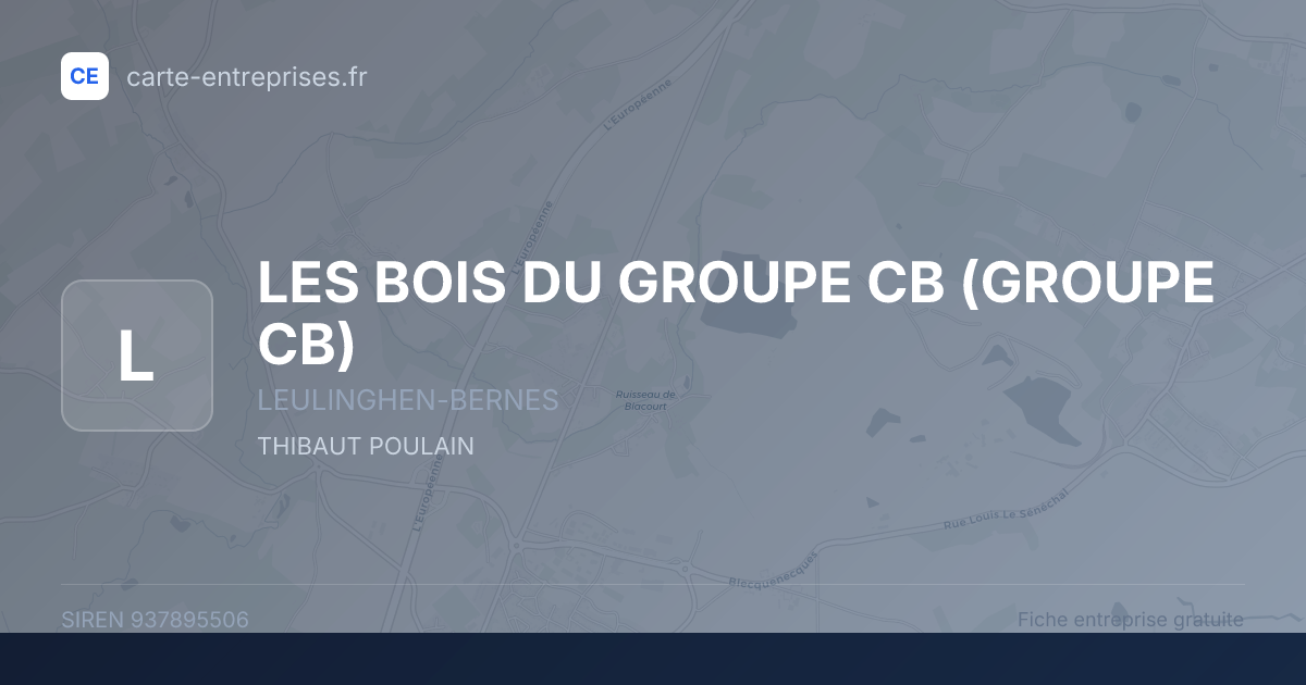 LES BOIS DU GROUPE CB (GROUPE CB) — 937895506 — fiche entreprise