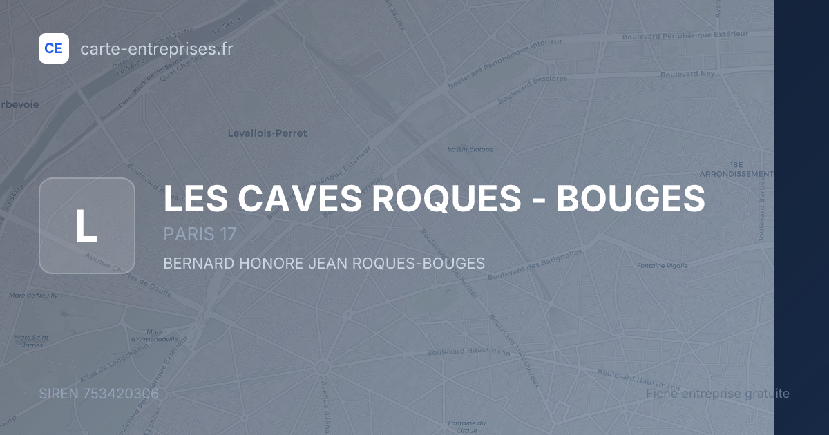 LES CAVES ROQUES - BOUGES — 753420306 — fiche entreprise