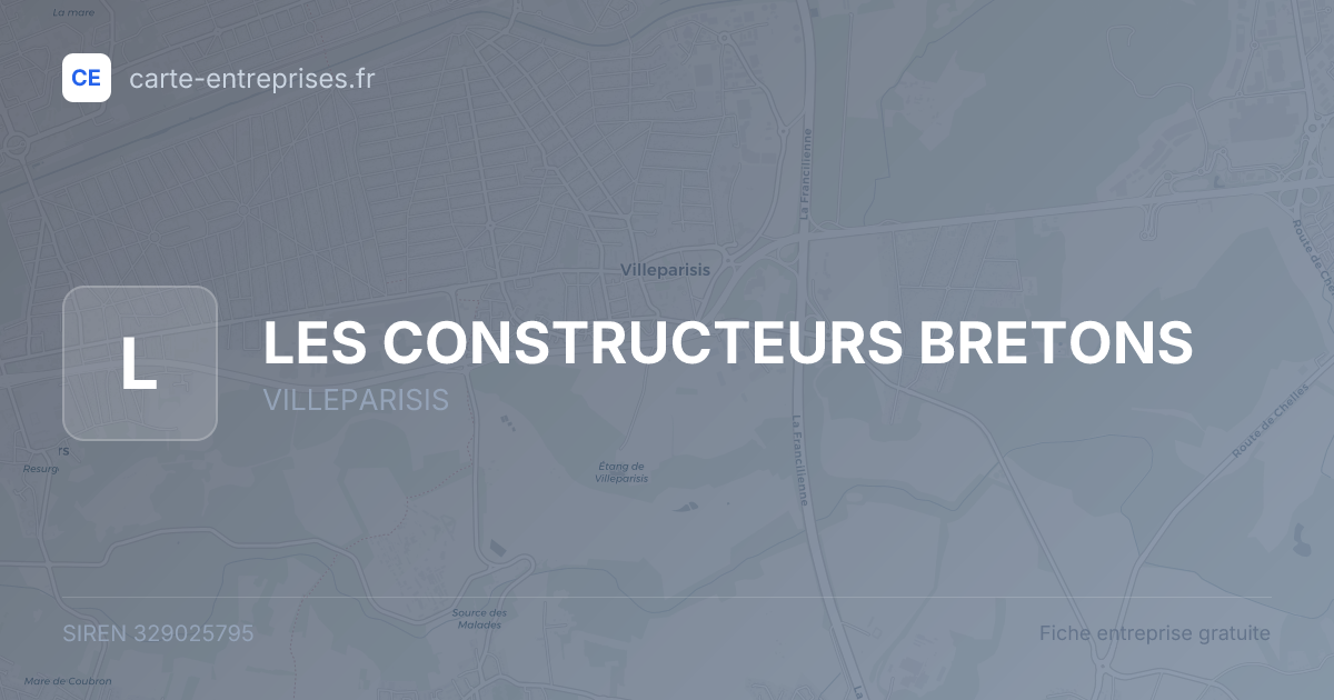 LES CONSTRUCTEURS BRETONS — 329025795 — fiche entreprise