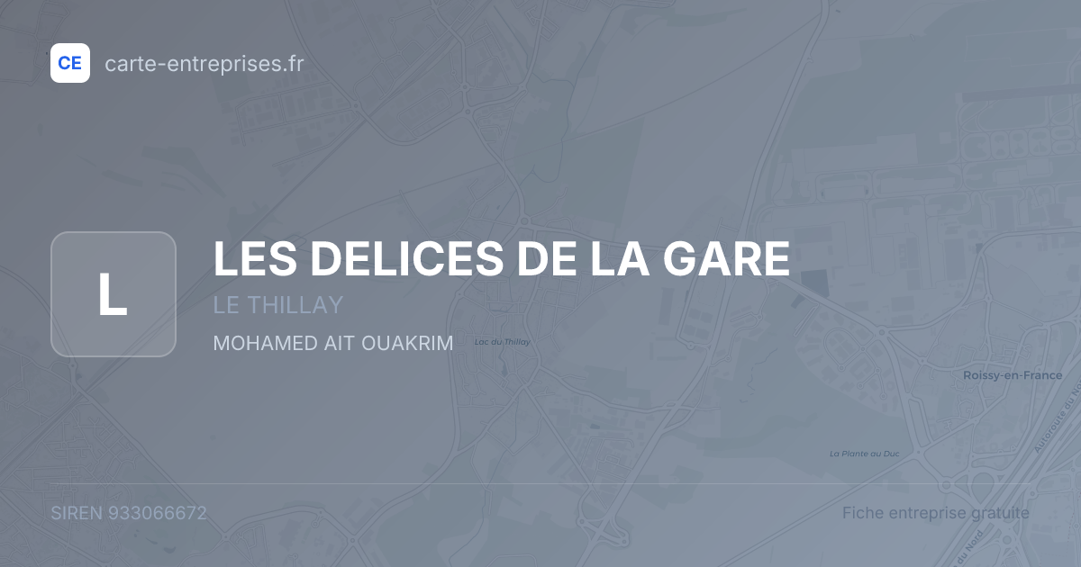 LES DELICES DE LA GARE — 933066672 — fiche entreprise