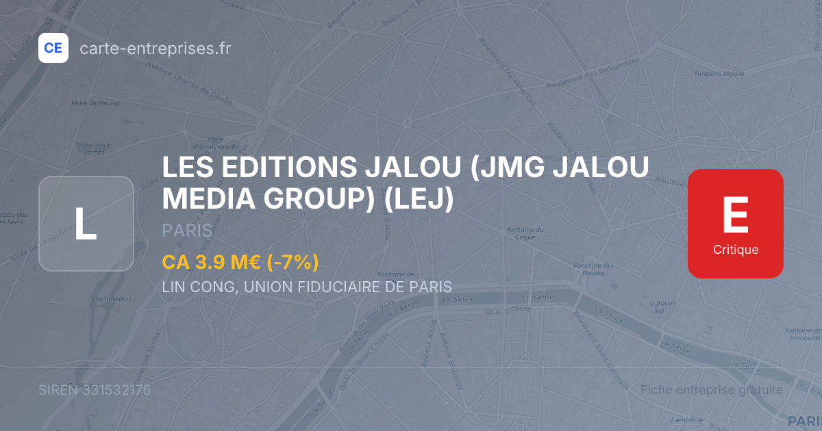 LES EDITIONS JALOU (JMG JALOU MEDIA GROUP) (LEJ) — 331532176 — fiche entreprise