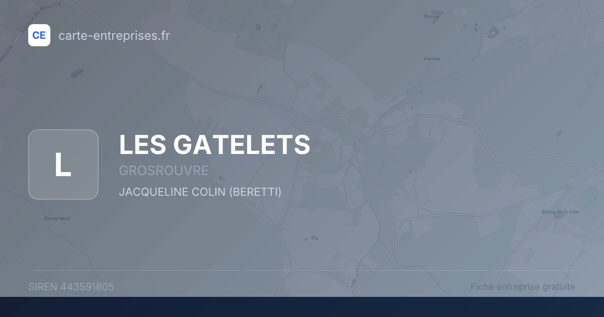 LES GATELETS — 443591805 — fiche entreprise