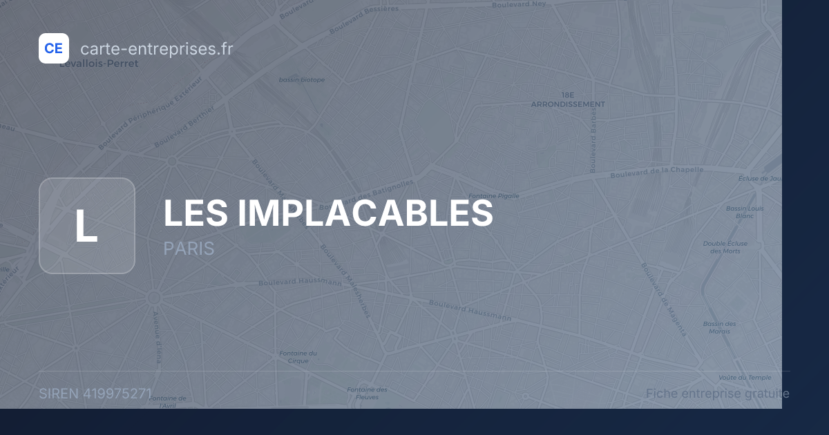 LES IMPLACABLES — 419975271 — fiche entreprise