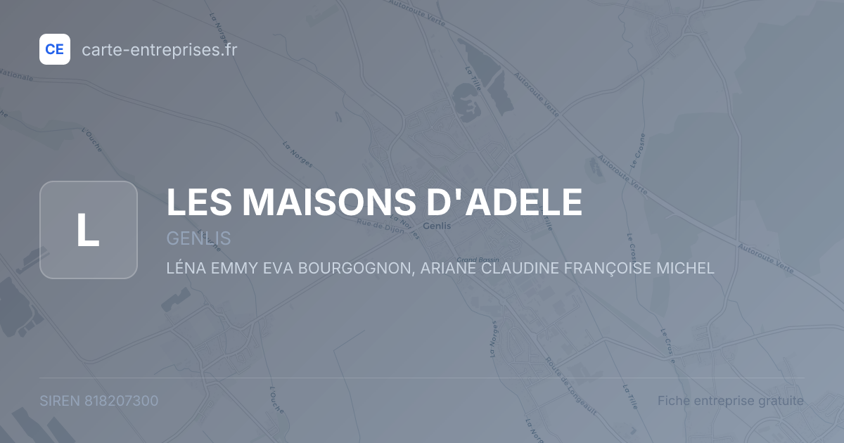 LES MAISONS D'ADELE — 818207300 — fiche entreprise