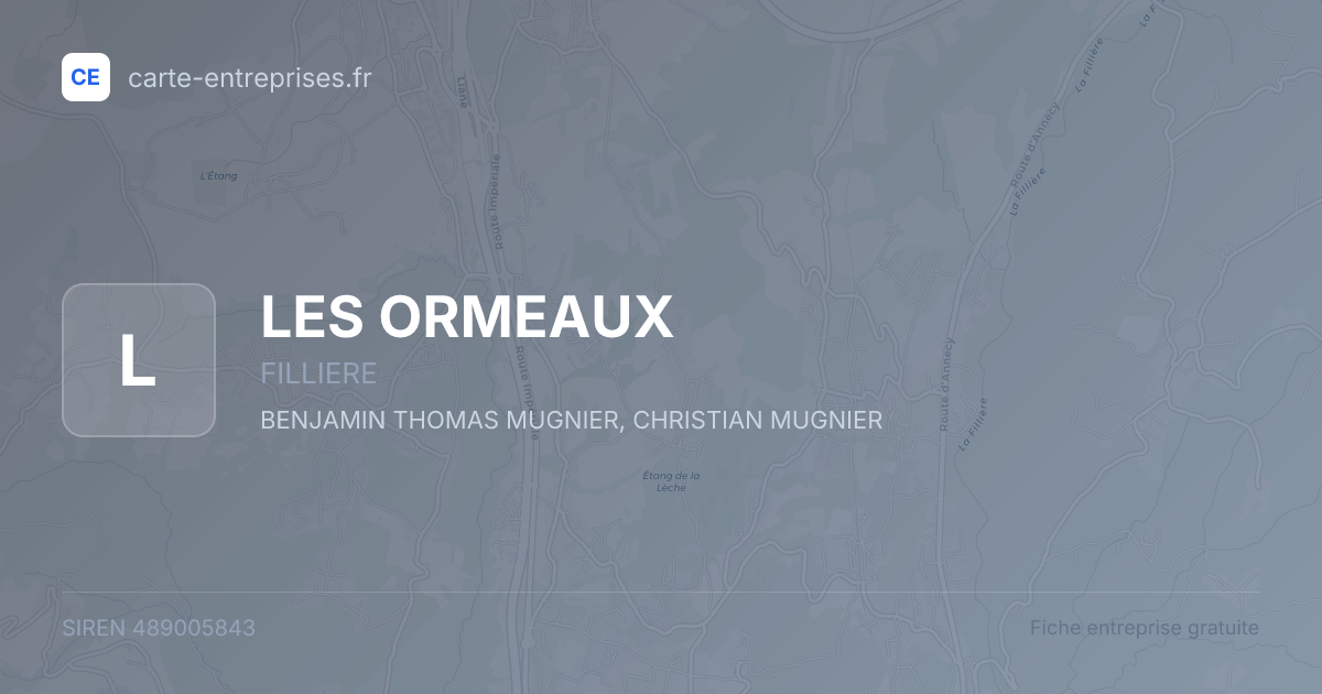 LES ORMEAUX — 489005843 — fiche entreprise