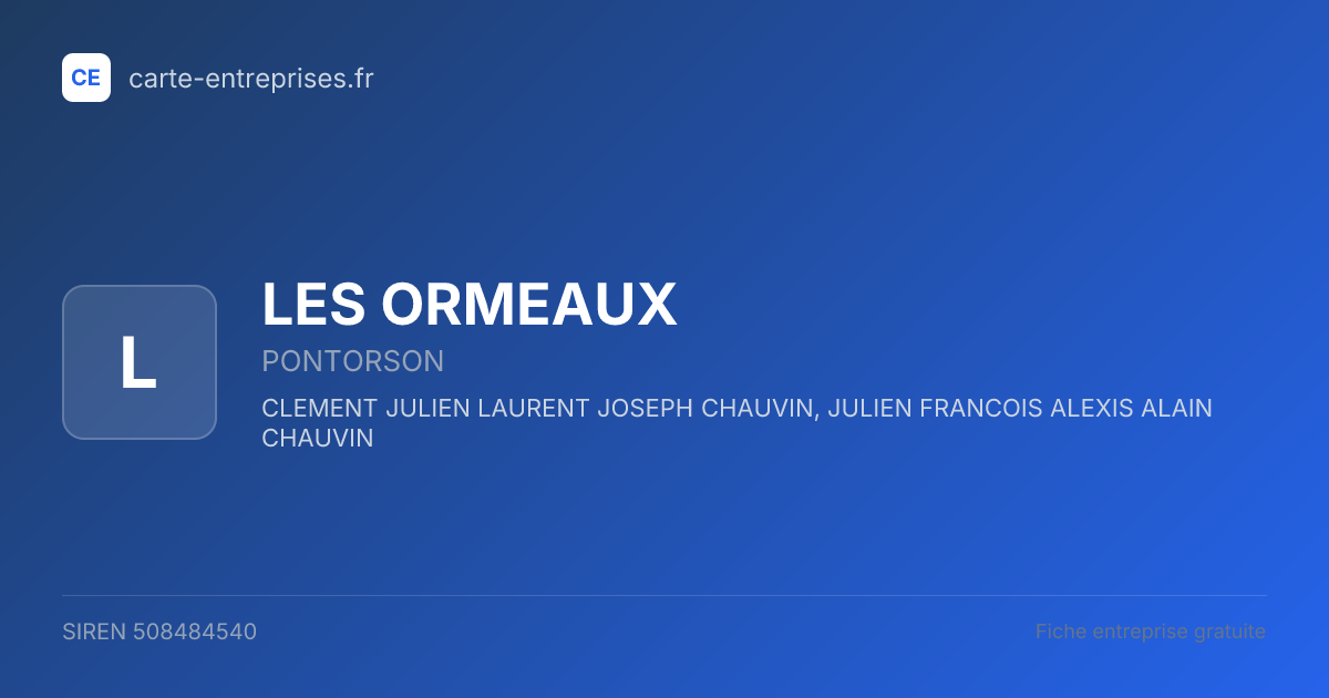 LES ORMEAUX — 508484540 — fiche entreprise