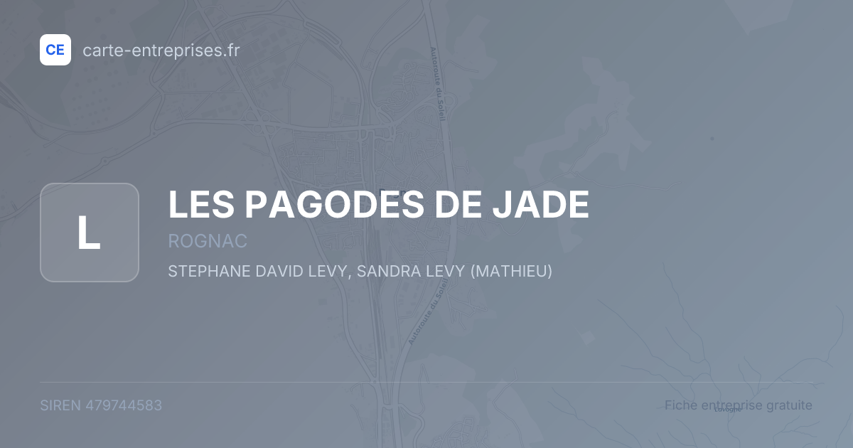 LES PAGODES DE JADE — 479744583 — fiche entreprise
