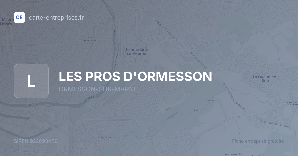 LES PROS D'ORMESSON — 922693429 — fiche entreprise