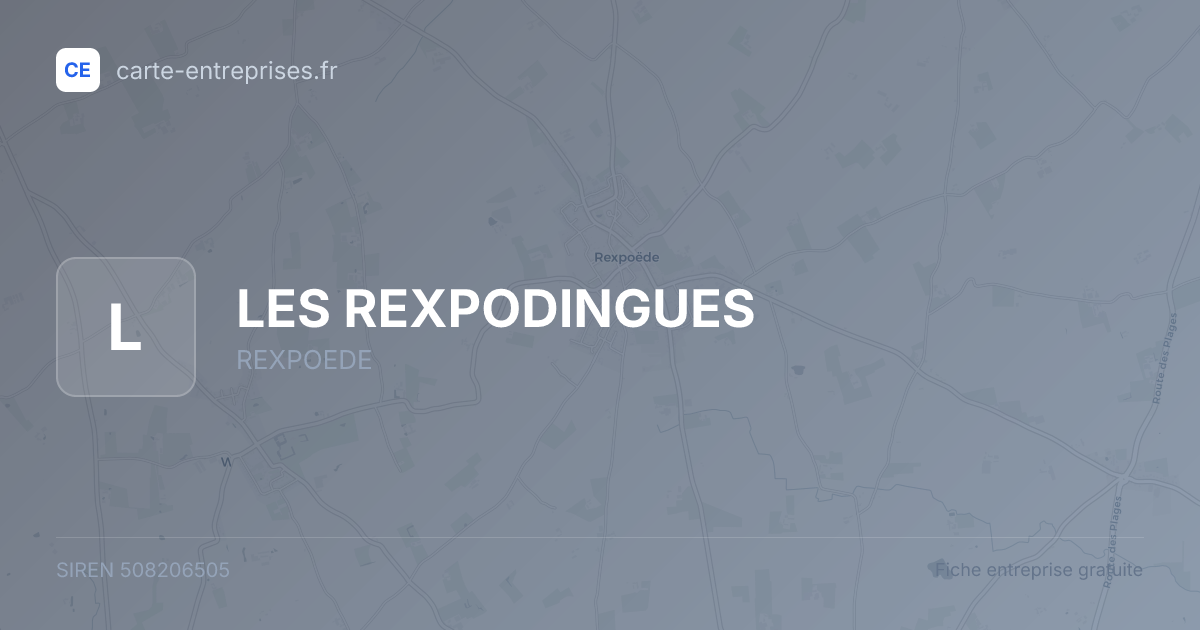 LES REXPODINGUES — 508206505 — fiche entreprise