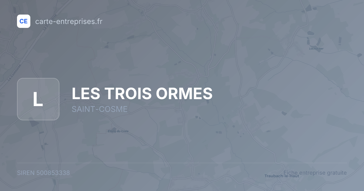 LES TROIS ORMES — 500853338 — fiche entreprise