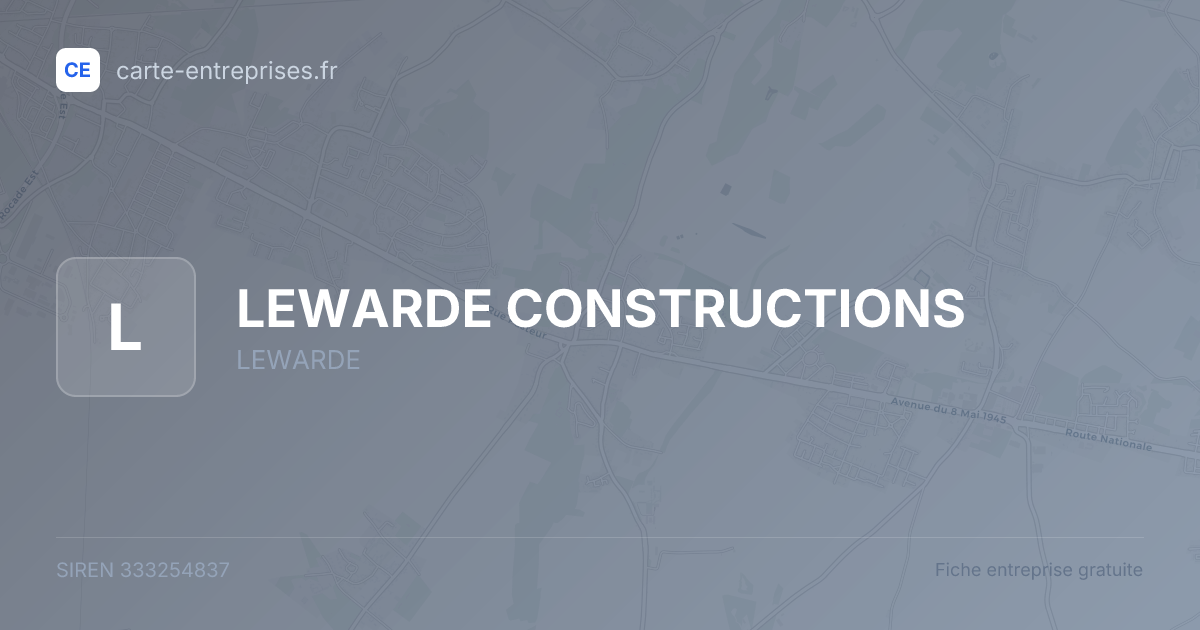 LEWARDE CONSTRUCTIONS — 333254837 — fiche entreprise