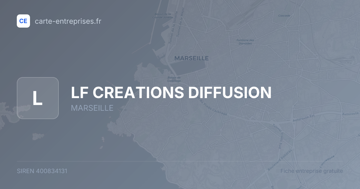 LF CREATIONS DIFFUSION — 400834131 — fiche entreprise