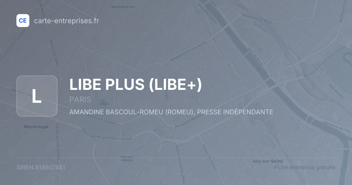 LIBE PLUS (LIBE+) — 814907481 — fiche entreprise