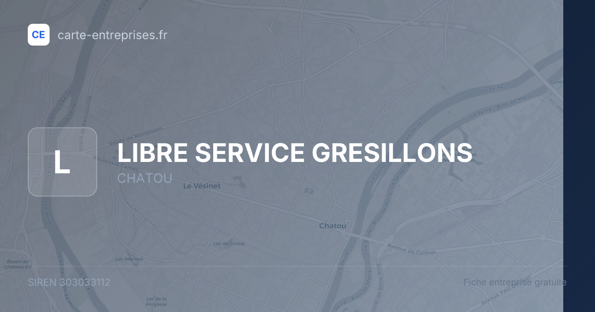 LIBRE SERVICE GRESILLONS — 303033112 — fiche entreprise