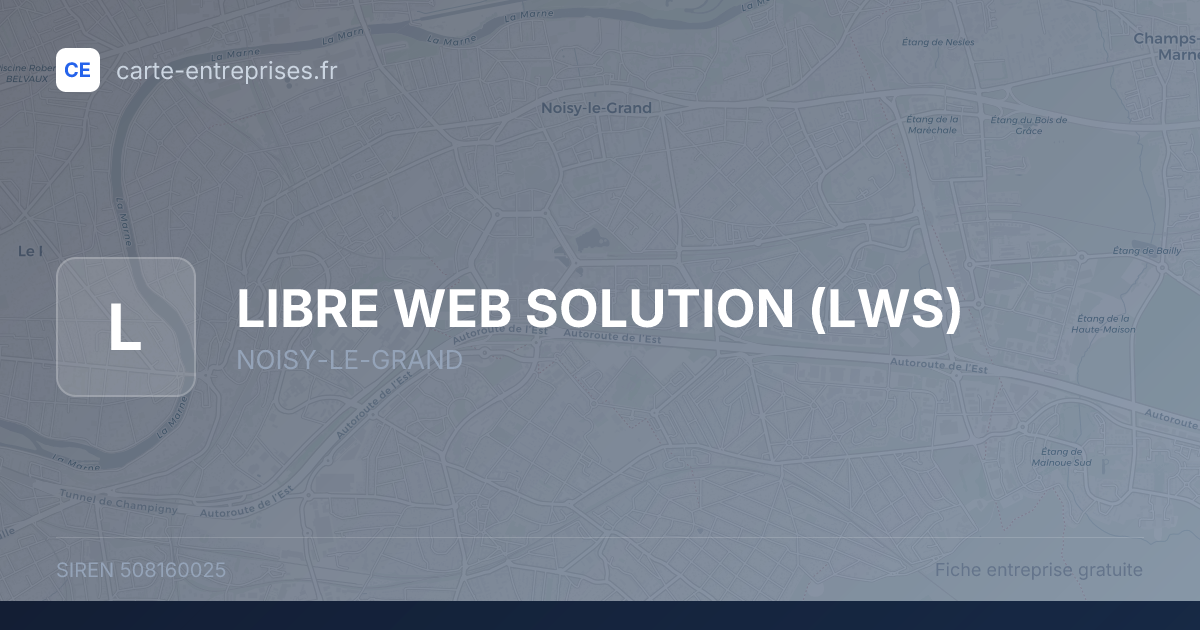 LIBRE WEB SOLUTION (LWS) — 508160025 — fiche entreprise