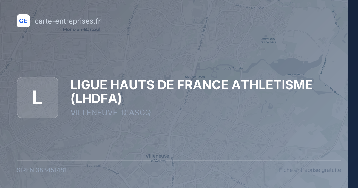 LIGUE HAUTS DE FRANCE ATHLETISME (LHDFA) — 383451481 — fiche entreprise