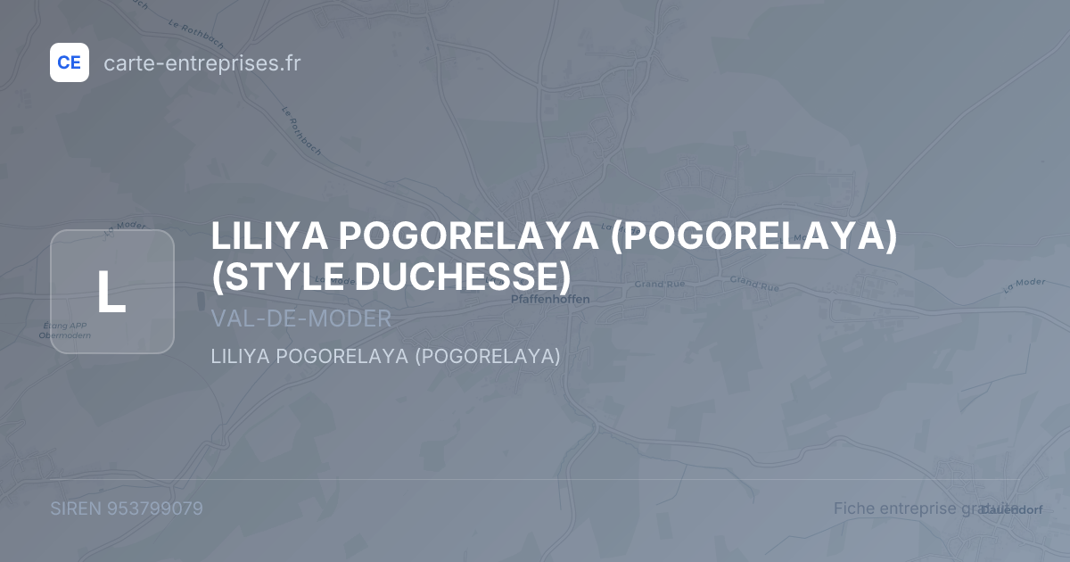 LILIYA POGORELAYA (POGORELAYA) (STYLE DUCHESSE) — 953799079 — fiche entreprise
