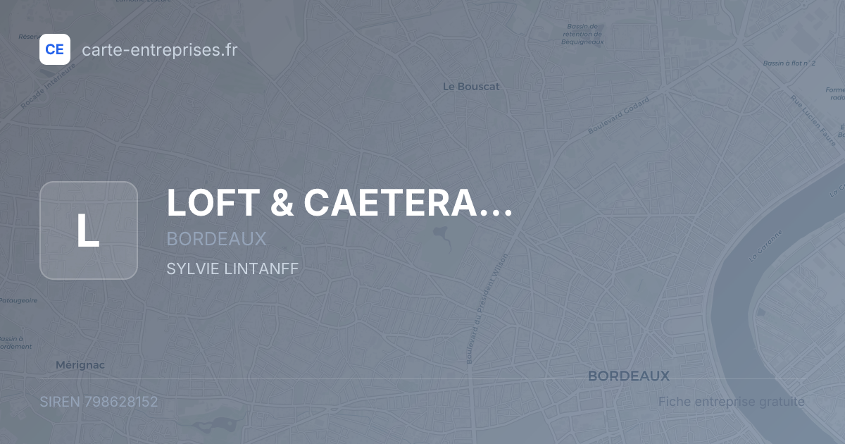 LOFT & CAETERA... — 798628152 — fiche entreprise
