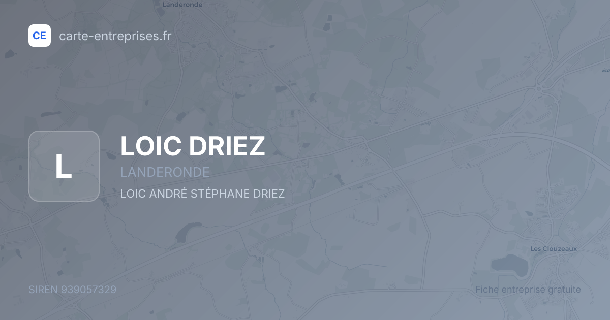 LOIC DRIEZ — 939057329 — fiche entreprise