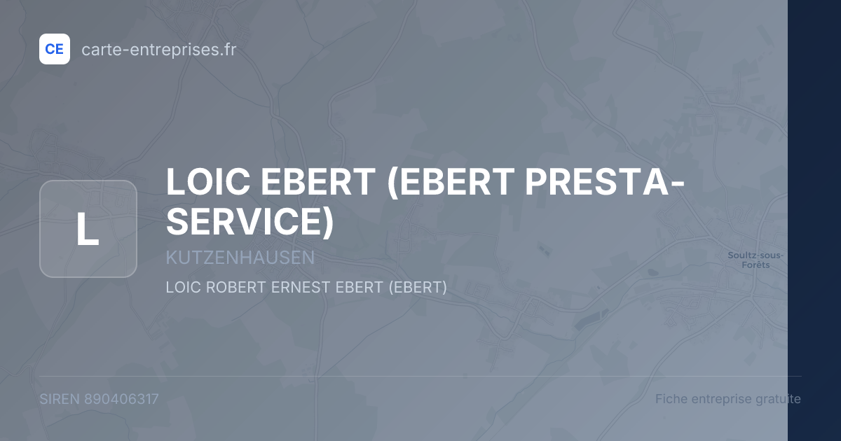 LOIC EBERT (EBERT PRESTA-SERVICE) — 890406317 — fiche entreprise