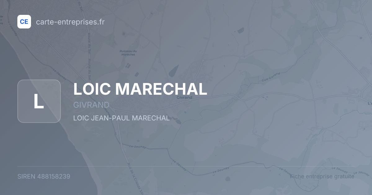 LOIC MARECHAL — 488158239 — fiche entreprise