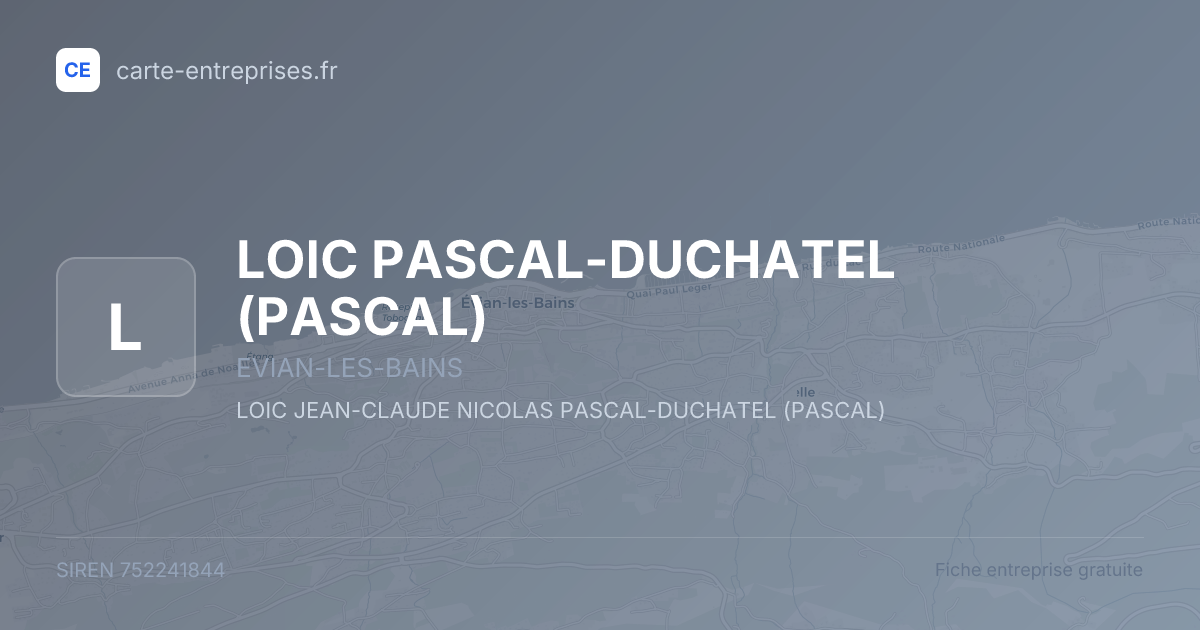 LOIC PASCAL-DUCHATEL (PASCAL) — 752241844 — fiche entreprise