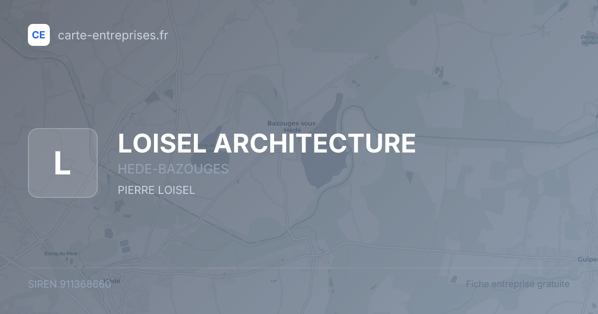 LOISEL ARCHITECTURE — 911368660 — fiche entreprise