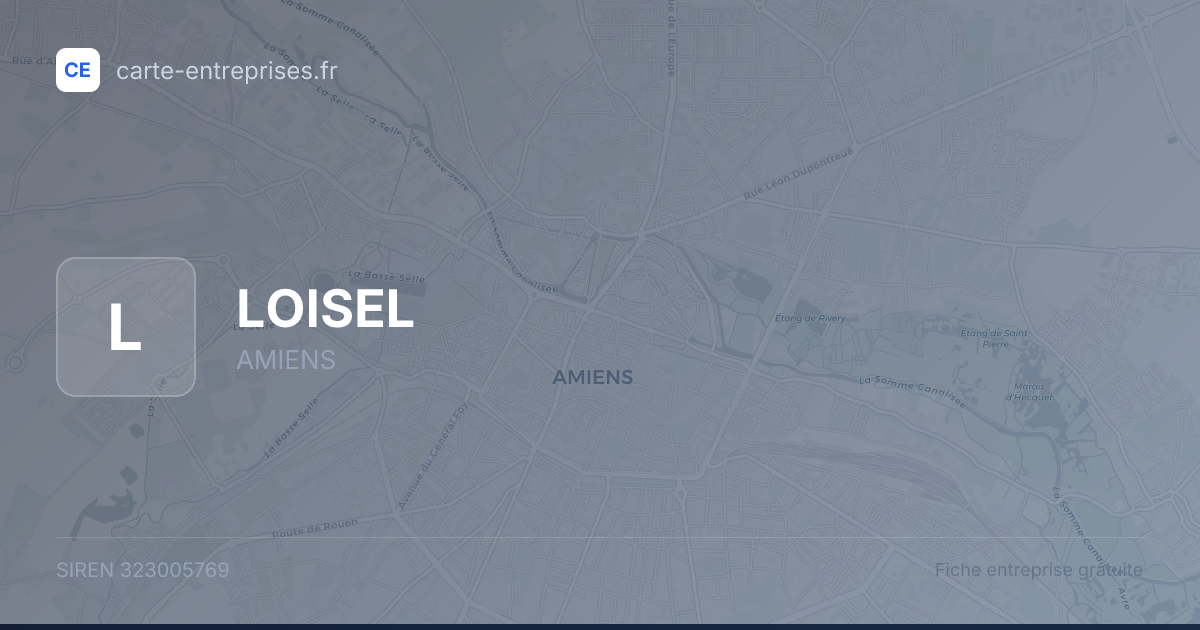 LOISEL — 323005769 — fiche entreprise