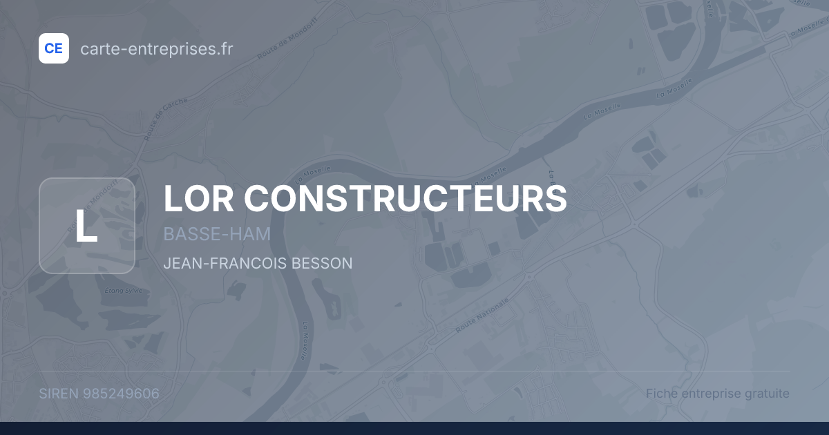 LOR CONSTRUCTEURS — 985249606 — fiche entreprise
