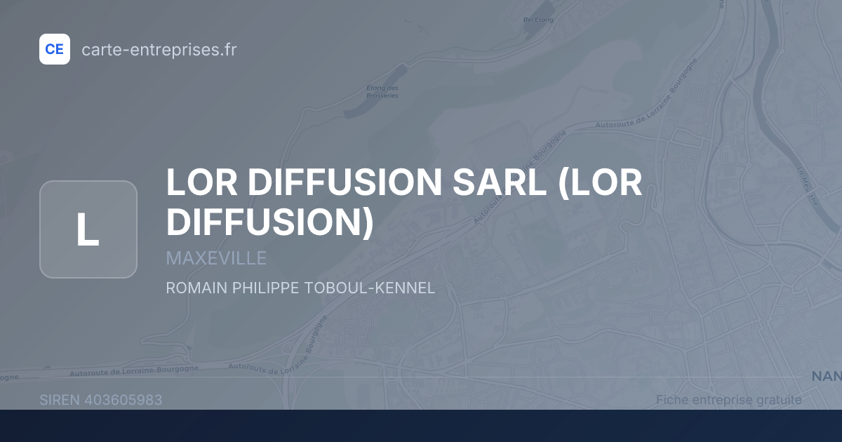 LOR DIFFUSION SARL (LOR DIFFUSION) — 403605983 — fiche entreprise