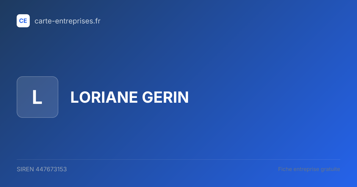 LORIANE GERIN — 447673153 — fiche entreprise