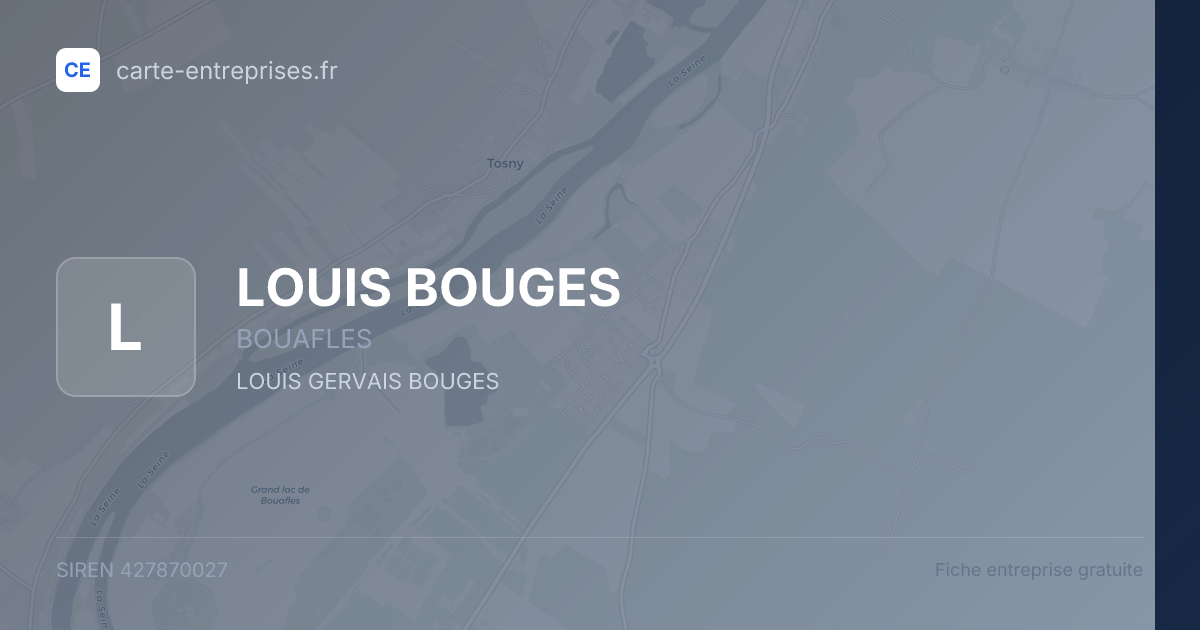 LOUIS BOUGES — 427870027 — fiche entreprise