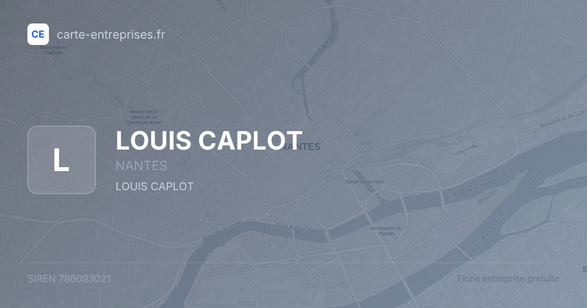 LOUIS CAPLOT — 786093021 — fiche entreprise