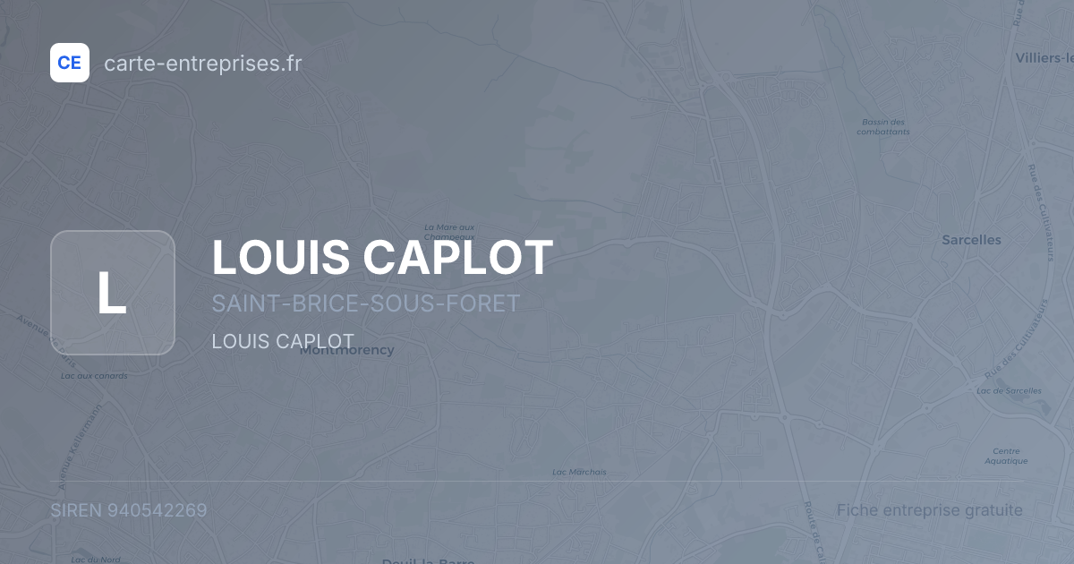 LOUIS CAPLOT — 940542269 — fiche entreprise