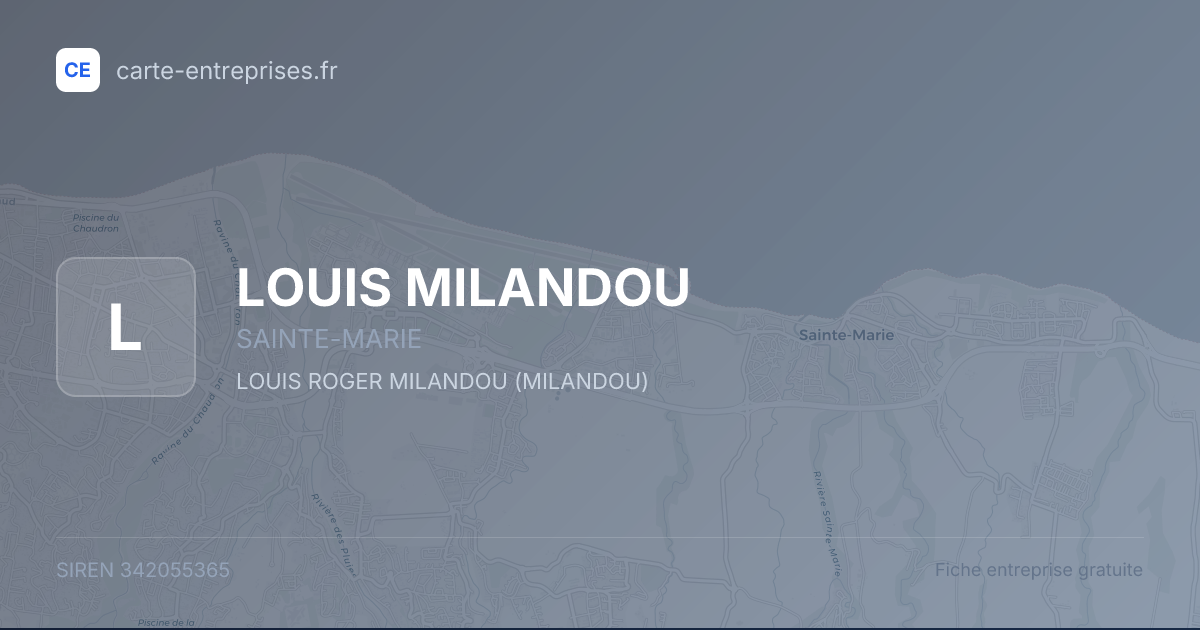LOUIS MILANDOU — 342055365 — fiche entreprise