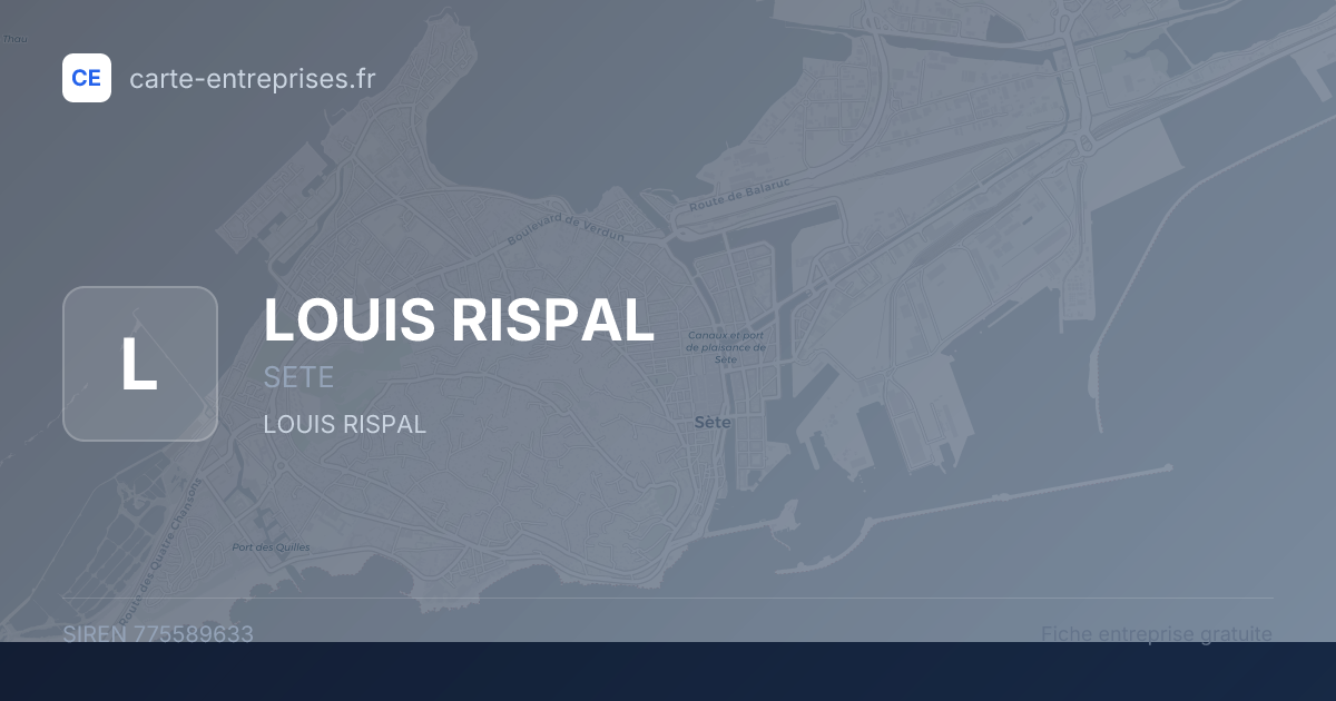 LOUIS RISPAL — 775589633 — fiche entreprise