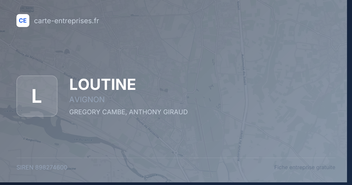 LOUTINE — 898274600 — fiche entreprise